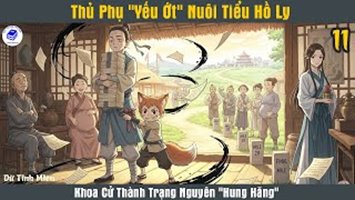 Thủ Phụ Đại Nhân Gia Tiểu Yêu Quái